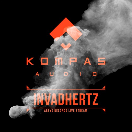 INVADHERTZ - Absys Live At Kompas Audio