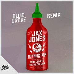 Jax Jones ft. Demi Lovato & Stefflon Don - Instruction (Ollie Crowe Remix)