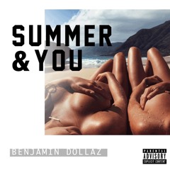Summer & You (prod. by ChetaMeister)