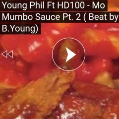 Mo Mumbo Sauce Pt. 2 HD100 feat (ASOM)Young phil