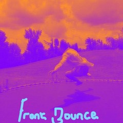 FRONT BOUNCE.