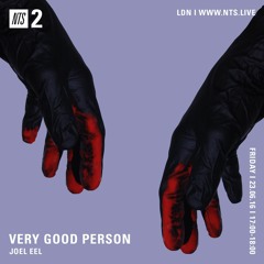 Very Good Person - NTS - 23.06.17