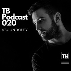 TB Podcast 020: Secondcity