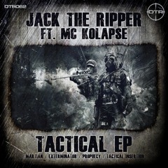 Jack The Ripper Ft. Kolapse - Prophecy  **OUT NOW**