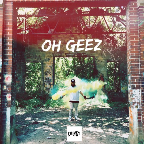 Oh Geez (prod. by Trixx)
