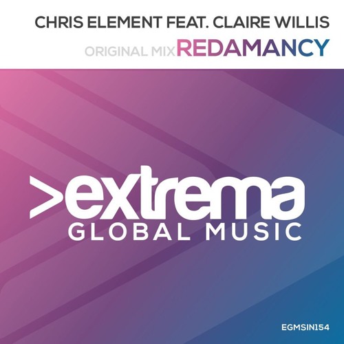 Chris Element Feat. Claire Willis - Redamancy (Original Mix) [Extrema]