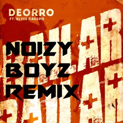 Deorro - Bailar Ft. Elvis Crespo (Noizy Boyz Remix)
