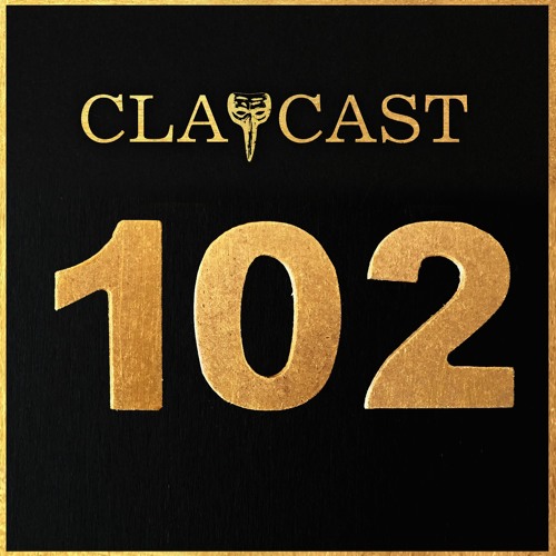 CLAPCAST #102