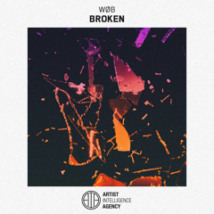 WØB - Broken