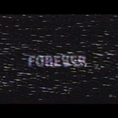 Forever