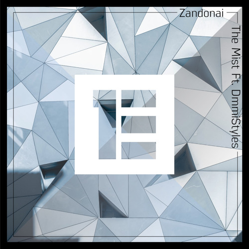 Zandonai - The Mist ft. DmmiStyles
