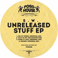 S.W. - Hard 'N' Fast (Original Mix) PHR088 ll POGO HOUSE REC