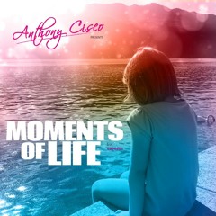 Moments Of Life [Radio Edit]