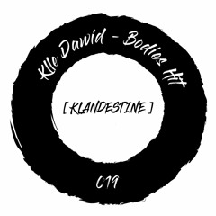 Klle Dawid - Bodies Hit [KLANDESTINE019]