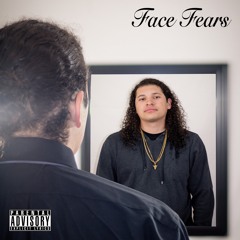 Face Fears (prod. melr one)