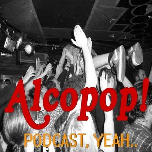 Alcopopcast! meets We Are Scientists