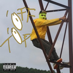 OFF TOP (prod. Tim Mensa)