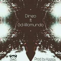 Dineo(Prod by Keelay) ft SchilloMundo.mp3