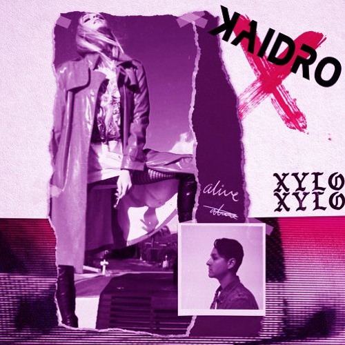 XYLØ - Alive (Kaidro Remix)