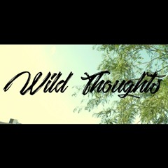 Wild Thoughts - DJ Khaled ft. Rihanna, Bryson Tiller