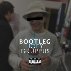 BOOTLEG JOEY GRUPPUS