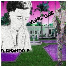 YUNG GAS ~ RUN TO THE GUWAP 💰🏃 (ft. FERNANDO P) (Prod. Beatsbyrad) *NAHZZKAREXCLUSIVE*