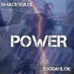 Power ft BoodahLok (prod.LasikBeats)