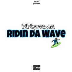 Ridin Da Wave prod By Jacob Lethal Beats