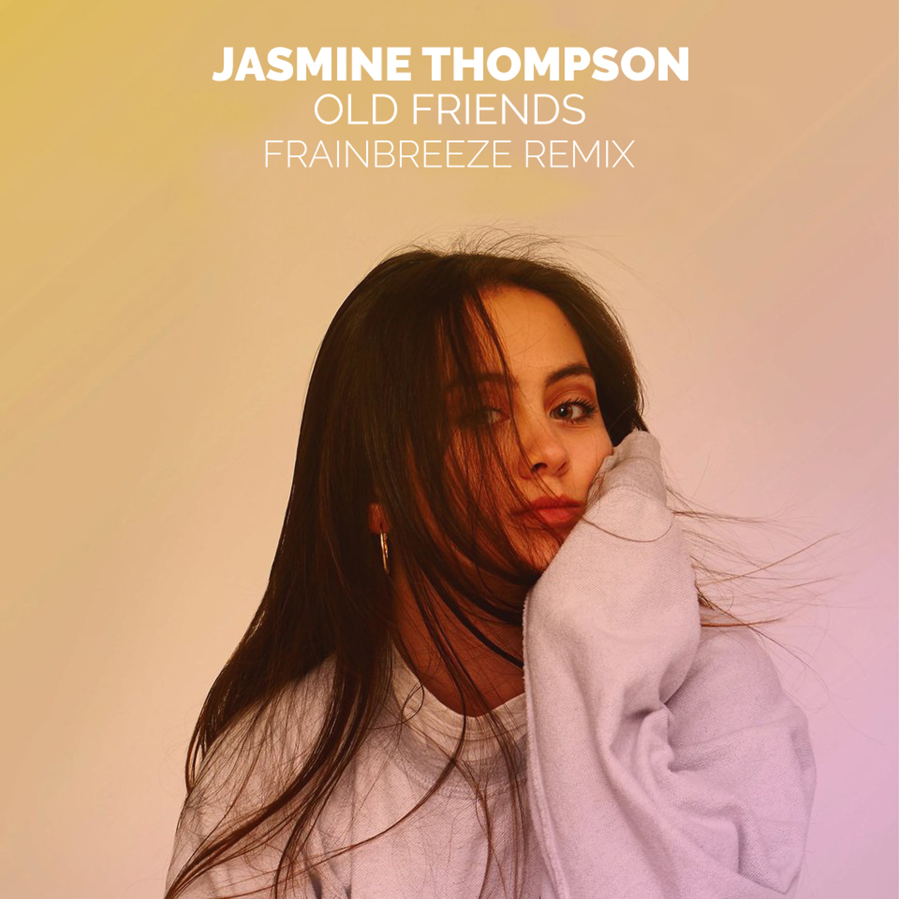 Jasmine Thompson - Old Friends (Frainbreeze Remix) episode artwork