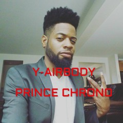 Prince Chrono -  Y AIRBODY