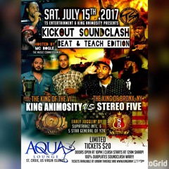 King Animosity VS Stereo Five (St Croix) - 2017