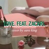 Love Feat Zacari By Kendrick Lamar Cover By Sara King Mp3