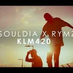 Souldia x Rymz - KLM420 (Vidéoclip officiel) -- Album en vente le 10 juin.mp3