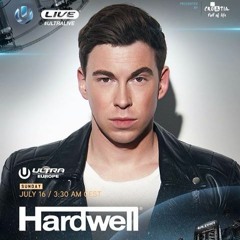 Hardwell LIVE Ultra Europe 2017