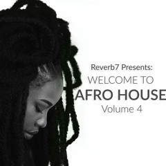 Welcome To Afro House Vol. 4 (2017)