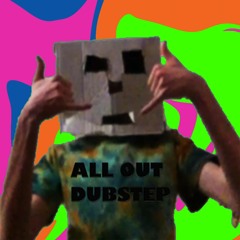 ALL OUT DUBSTEP 2017 P2