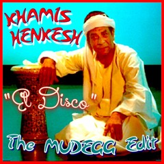 "El Disco"  - KHAMIS HENKESH  • The MUDEGG  Edit  •  Black Pearl Productions