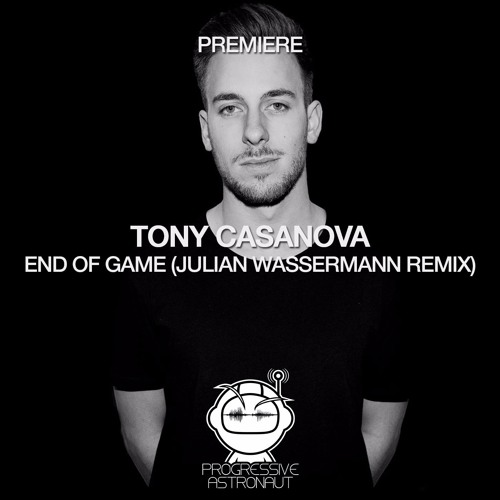 PREMIERE: Tony Casanova - End Of Game (Julian Wassermann Remix) [Light My Fire]