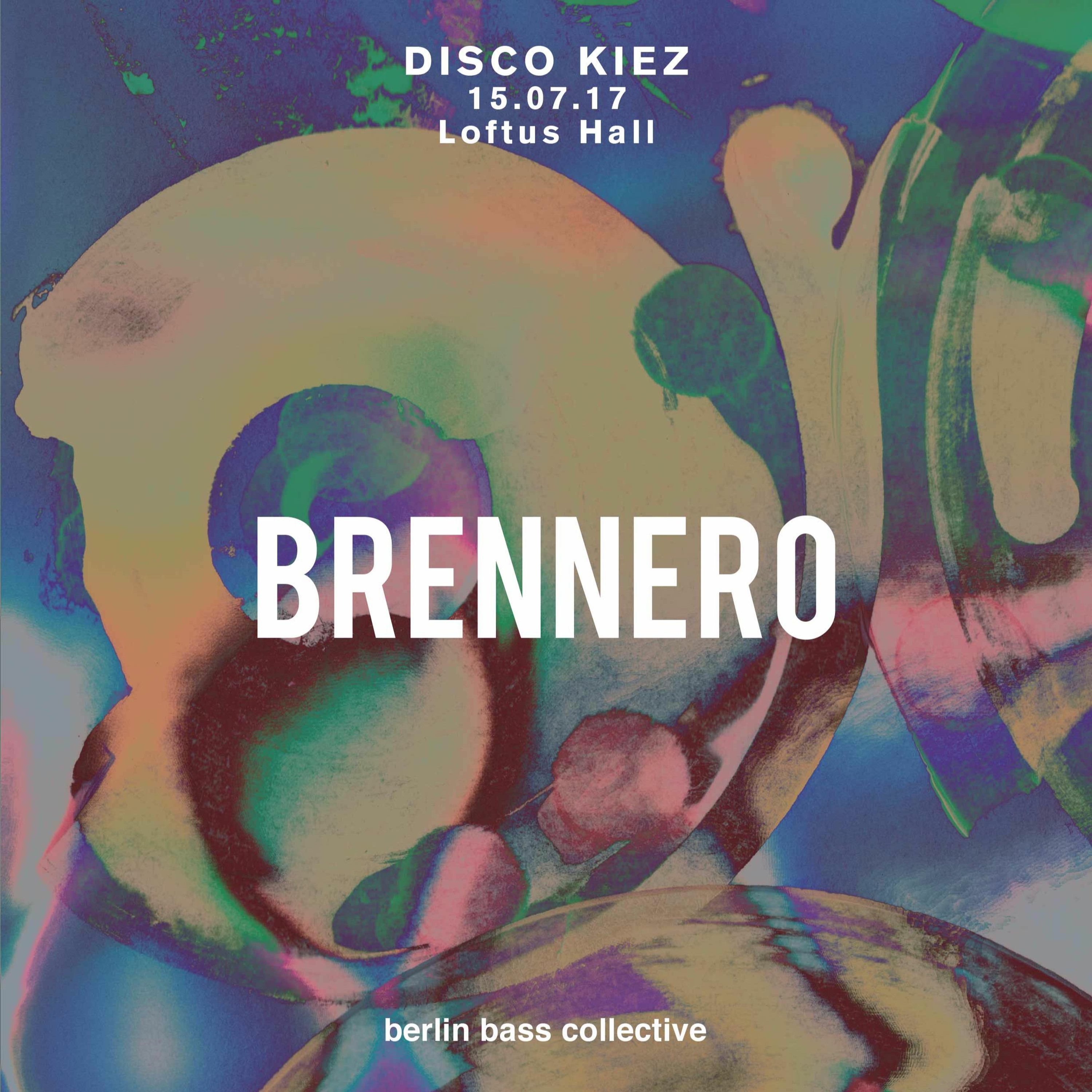 Brennero live at Disco Kiez (15.07.17) @ Loftus Hall Berlin episode artwork
