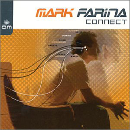 461 - Mark Farina - Connect (2002)