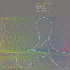 464 - Cream Anthems mixed By Seb Fontaine - Disc 2 (1998)