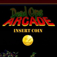 Dead Ops Arcade Remix (Sort of)