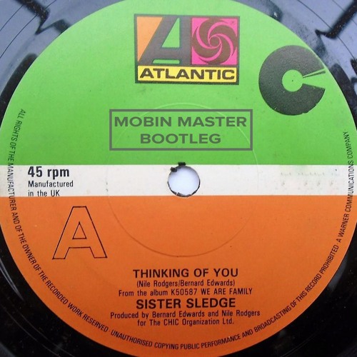 Sister Sledge - Thinking Of You (Mobin Master Remix)