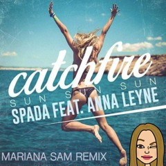Catchfire - Spada ft. Anna Leyne (Mariana Sam remix)