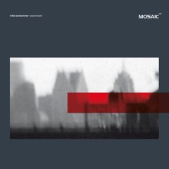 Mike Schommer - 'Invitation To Love' - MOSAIC039 _MOSAICDIGI01 _Sample