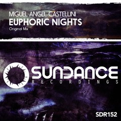 Miguel Angel Castellini - Euphoric Nights (Original Mix)