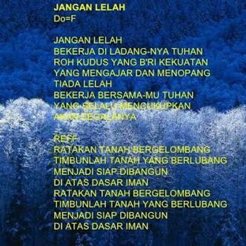 jangan lelah bekerja di ladangnya tuhan