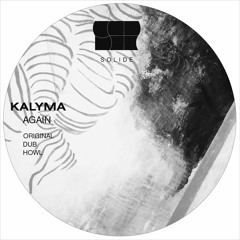 EXCLUSIVE: Kalyma - Howl [SOLIDE]