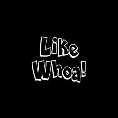 Cue-B - Like Woah! (prod. Lasik Beats)