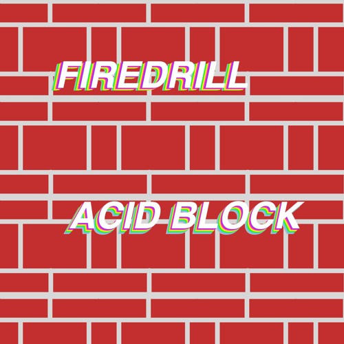 firedrill - updateyourtwitter (ACID BLOCK EP OUT 7/21)